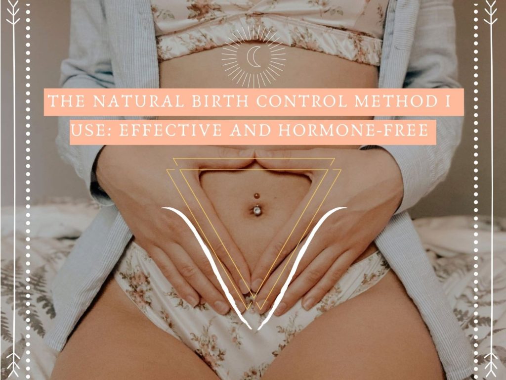 The Natural Birth Control Method I use blogpost