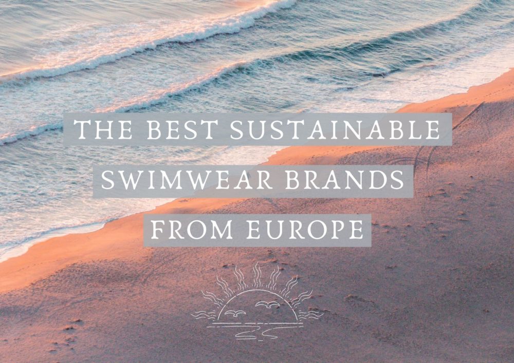 the best sustainable swimwear brands from europe